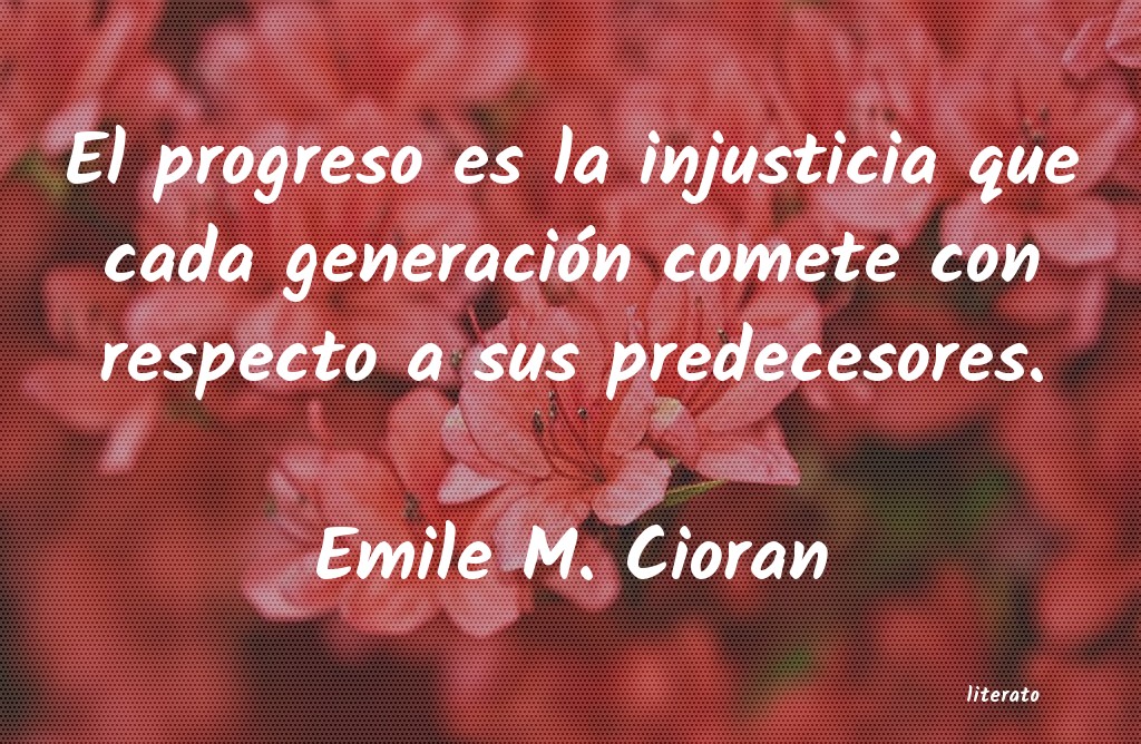 Frases de Emile M. Cioran