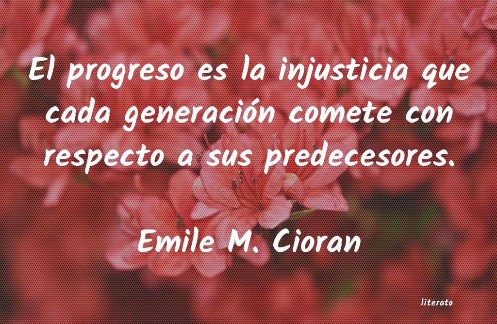 frases de Emile M. Cioran