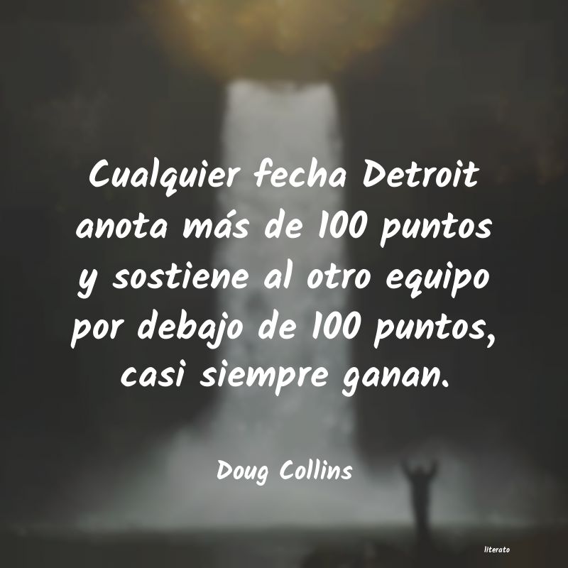 Frases de Doug Collins