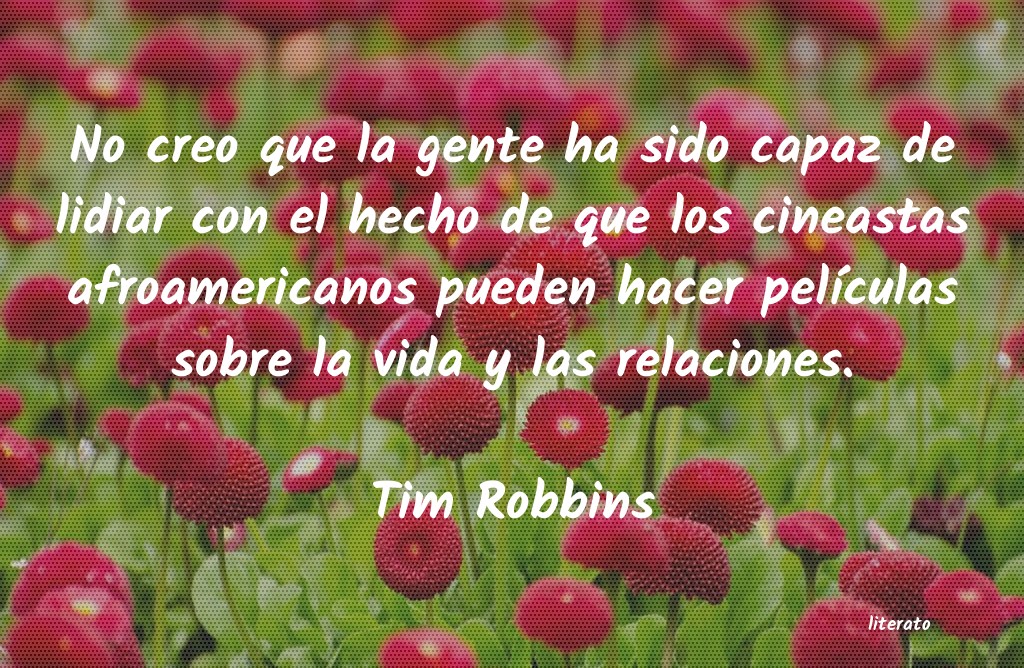 Frases de Tim Robbins