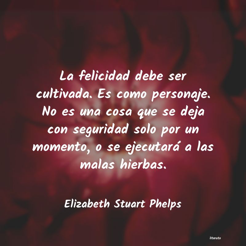 Frases de Elizabeth Stuart Phelps