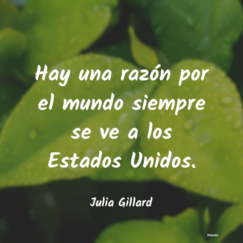 Frases de Julia Gillard