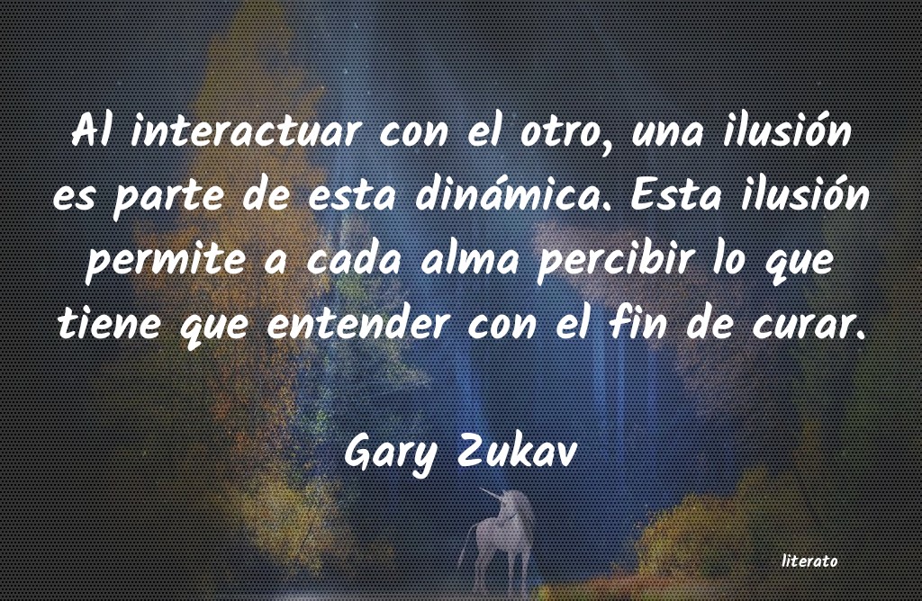 frases de Gary Zukav