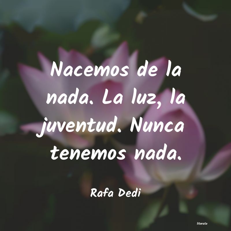frases de Rafa Dedi