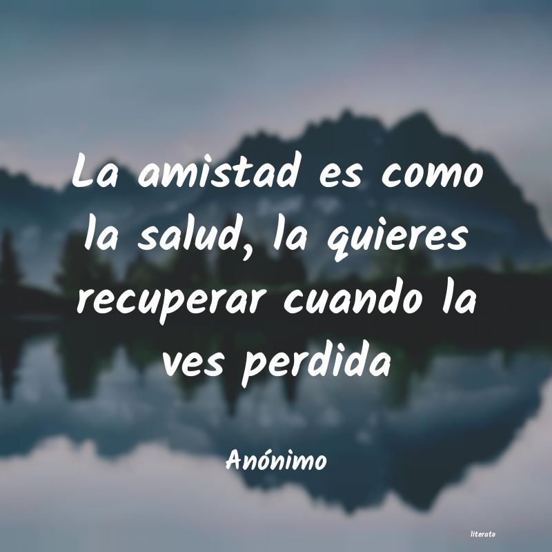 Frases de amistad perdida - Literato