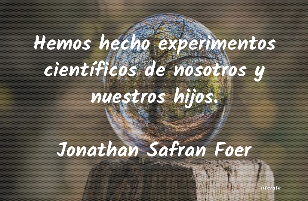 frases de Jonathan Safran Foer