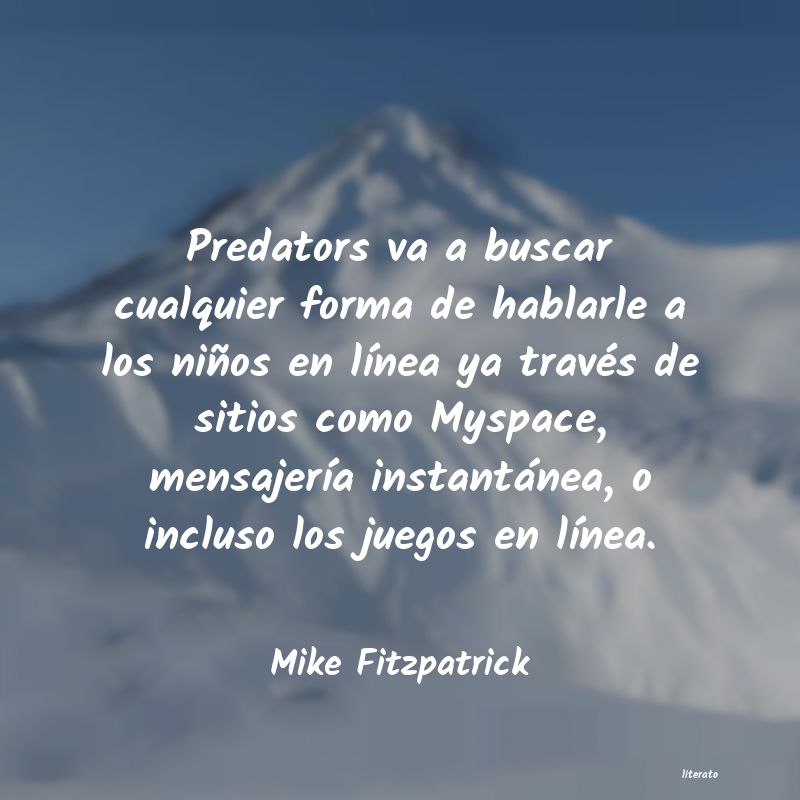 Frases de Mike Fitzpatrick