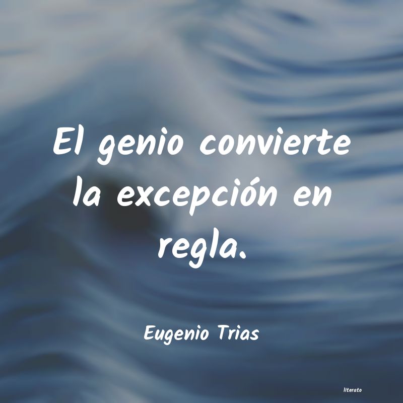 frases de Eugenio Trias