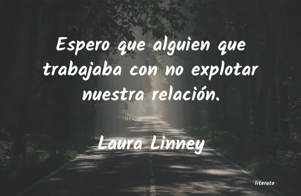 frases de Laura Linney