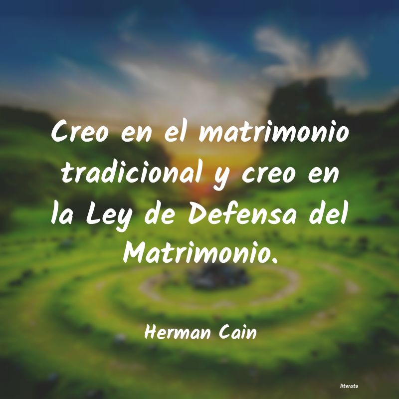 frases de Herman Cain