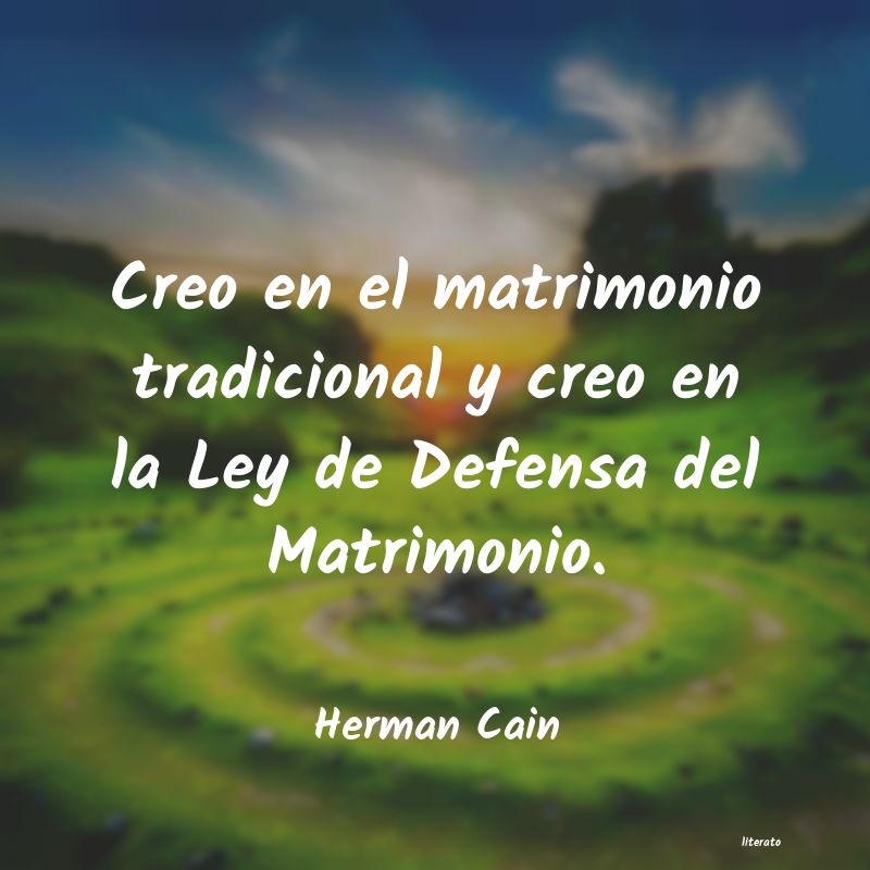 Frases de Herman Cain