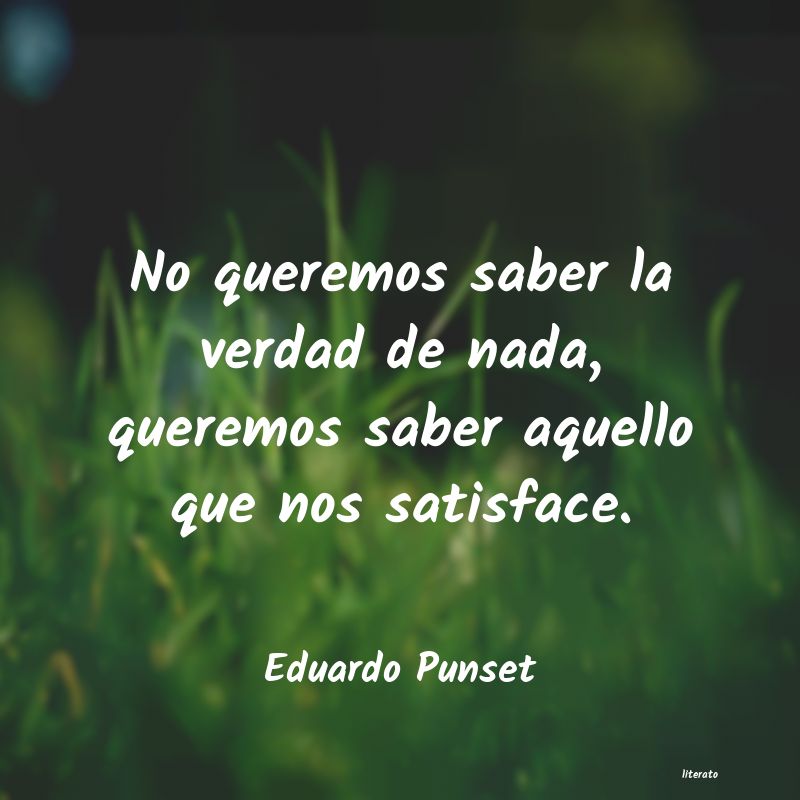 Frases de Eduardo Punset