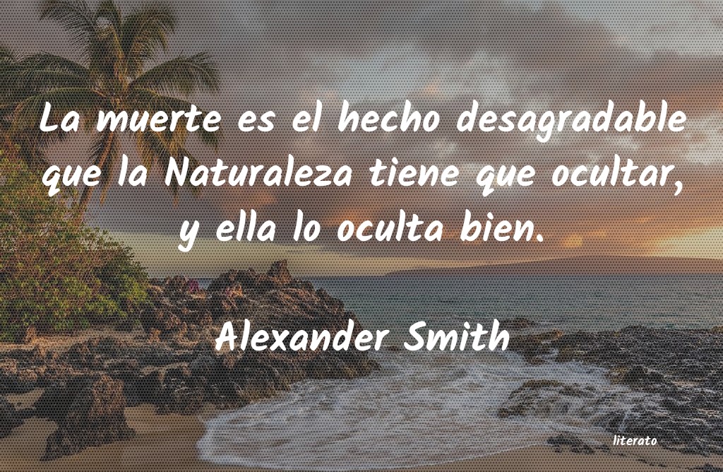 Frases de Alexander Smith