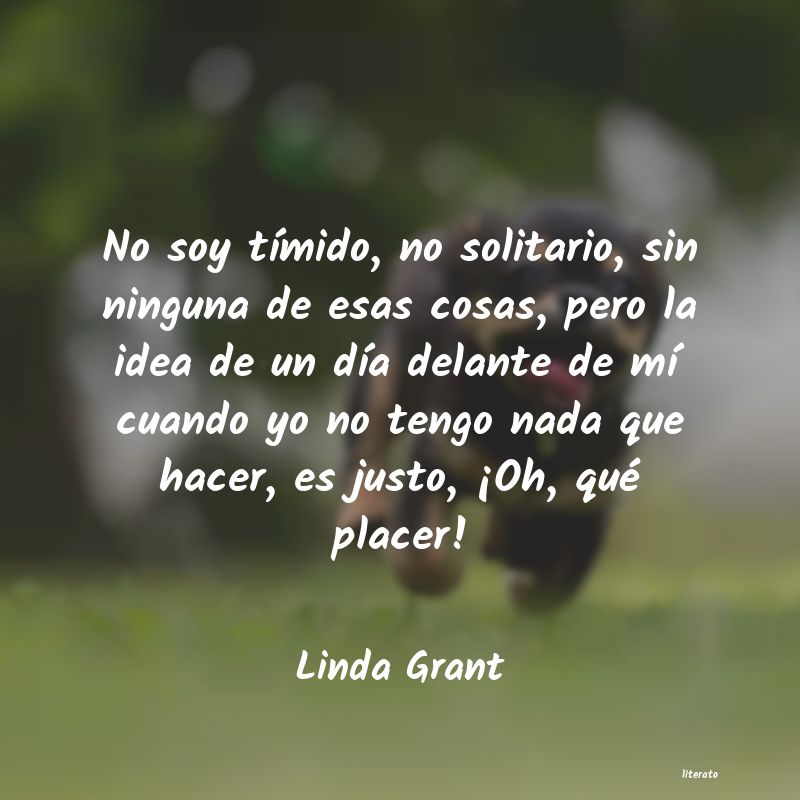 Frases de Linda Grant