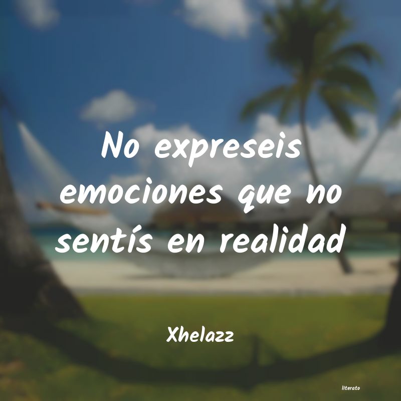 Frases de Xhelazz