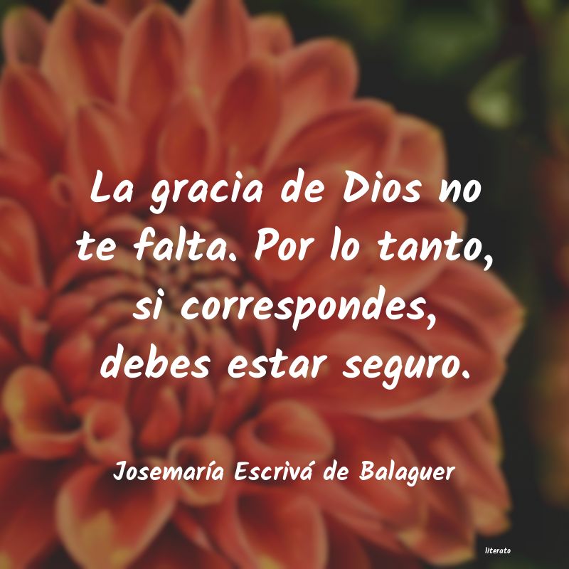 frases de JosemarÃa Escrivá de Balaguer