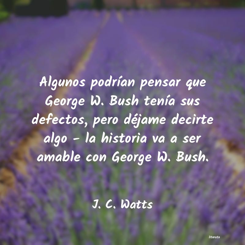 frases de J. C. Watts