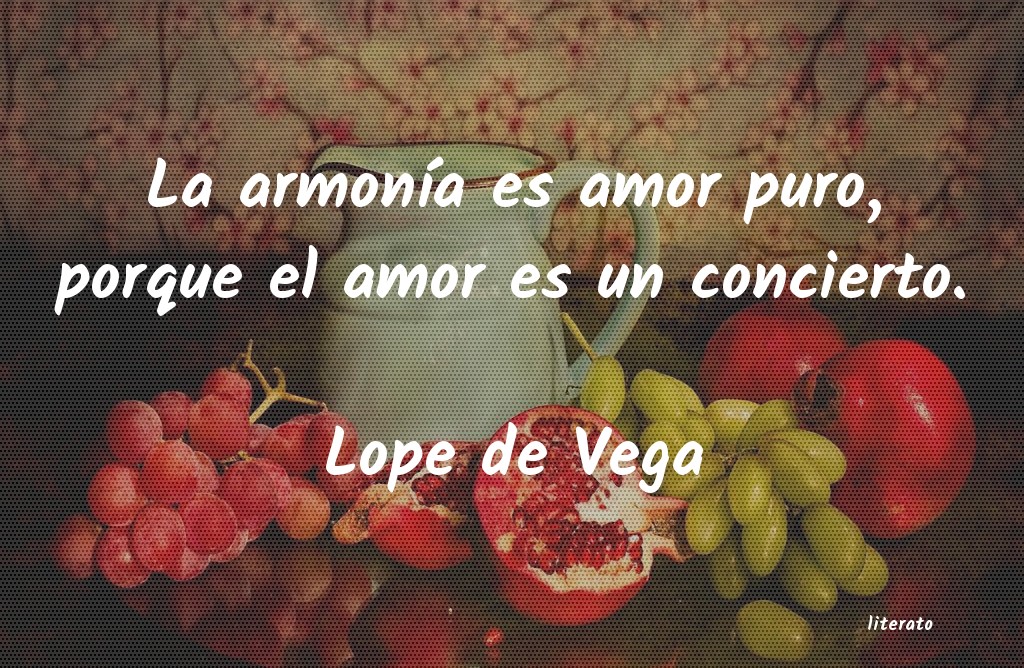 Frases de Lope de Vega