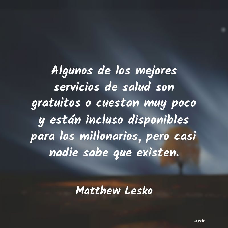 Frases de Matthew Lesko