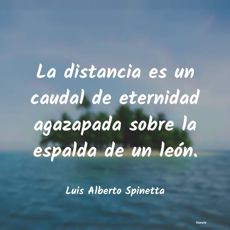 frases de Luis Alberto Spinetta