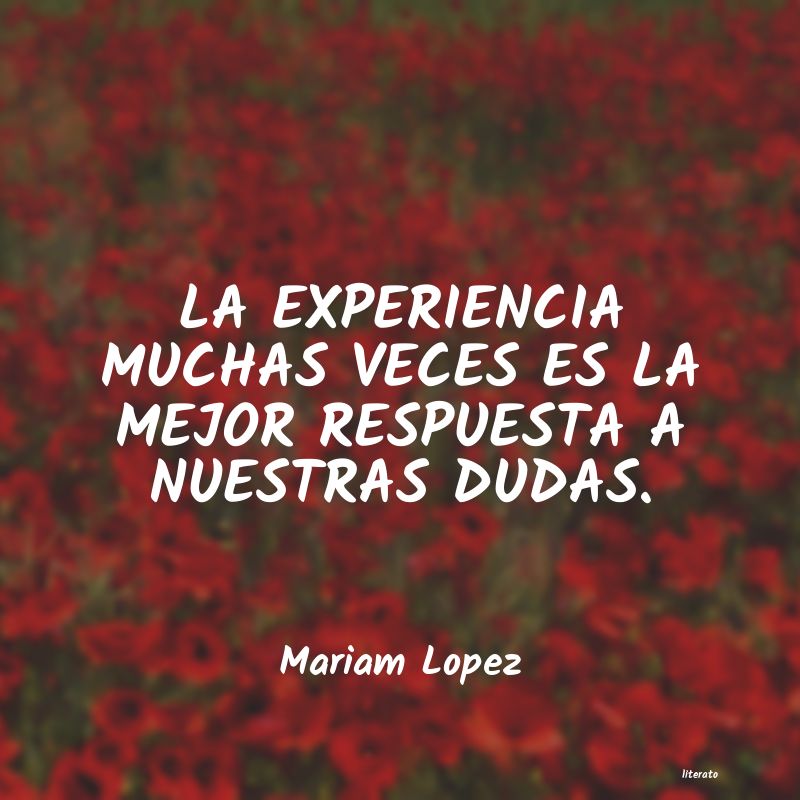 Frases de Mariam Lopez