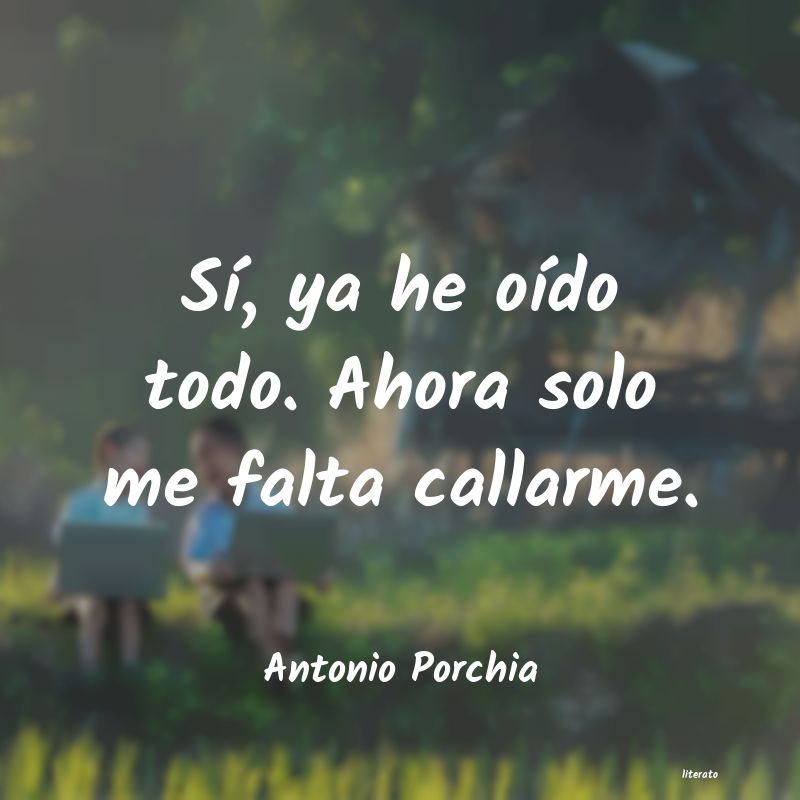 Frases de Antonio Porchia