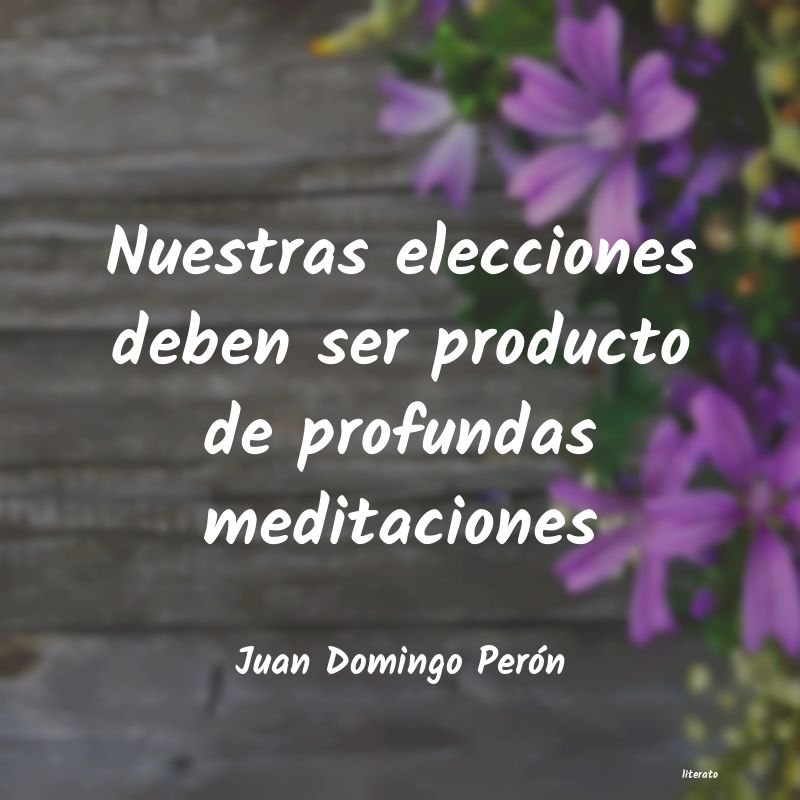 frases de Juan Domingo Perón