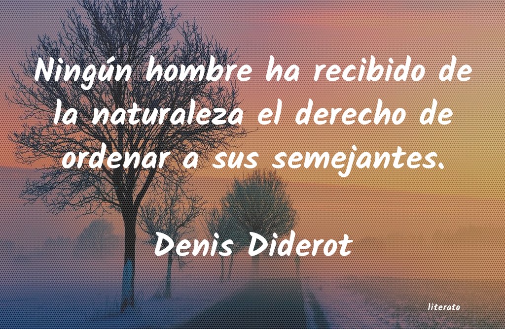 Frases de Denis Diderot