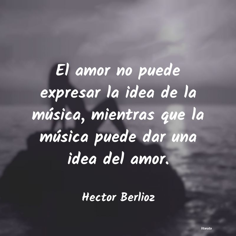 frases de Hector Berlioz