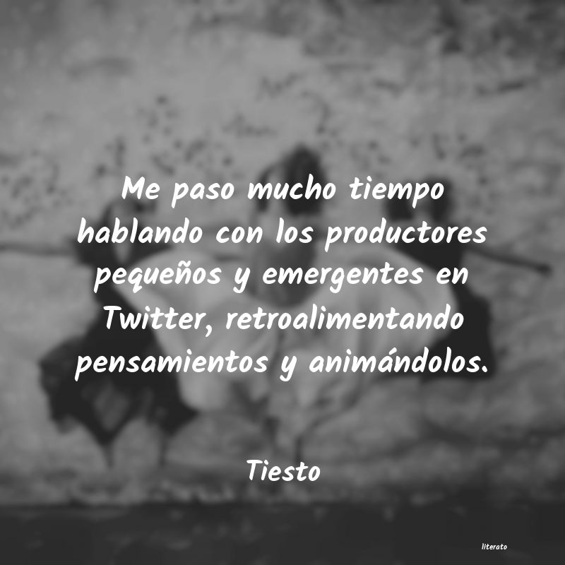 frases de Tiesto