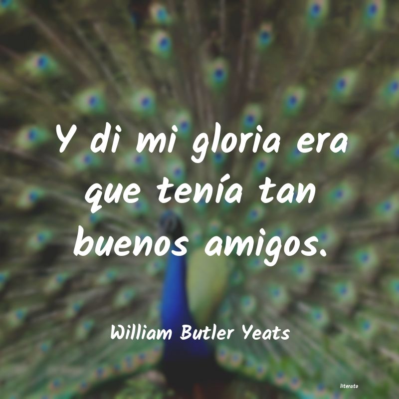 Frases de William Butler Yeats