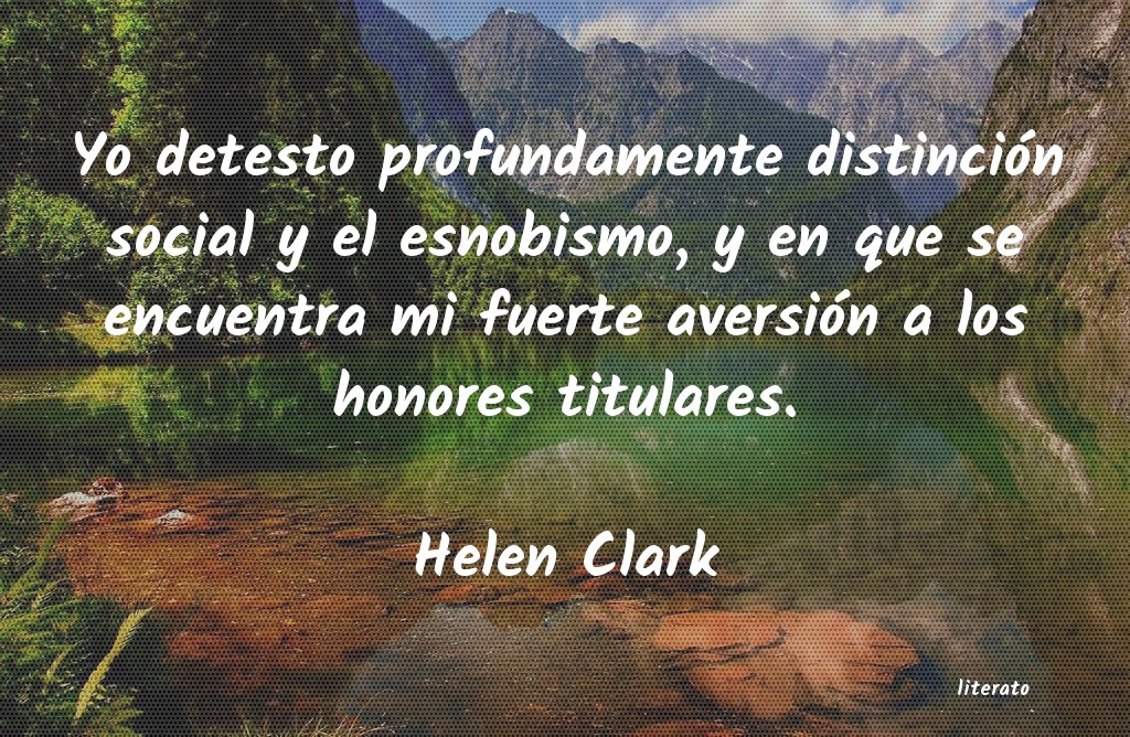 Frases de Helen Clark