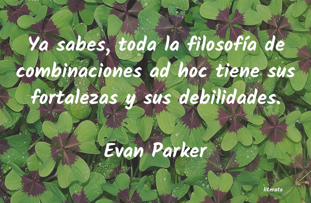 Frases de Evan Parker