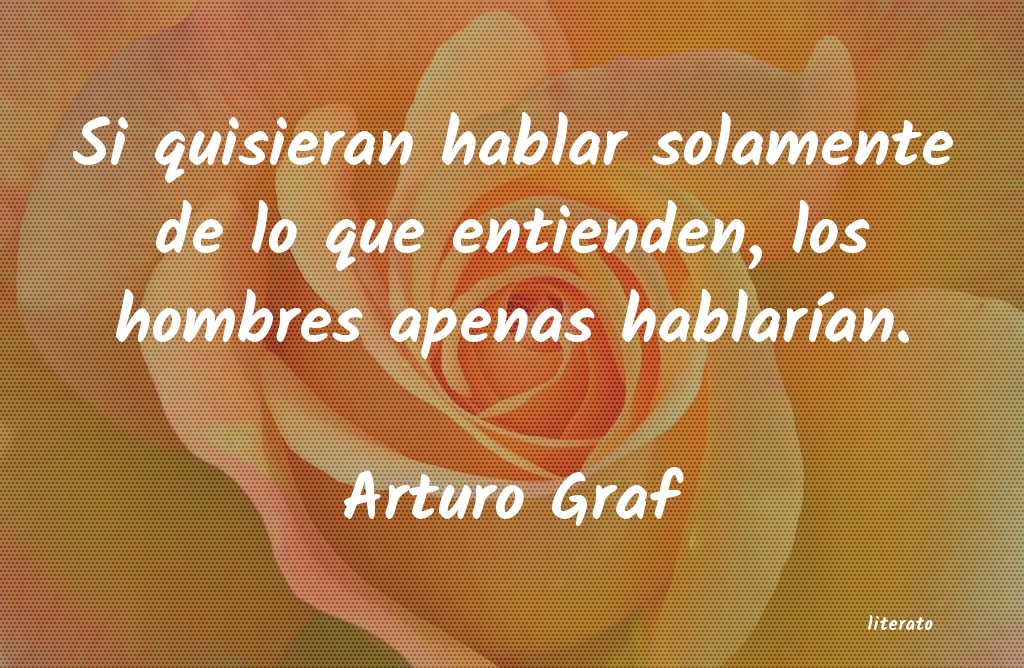 Frases de Arturo Graf