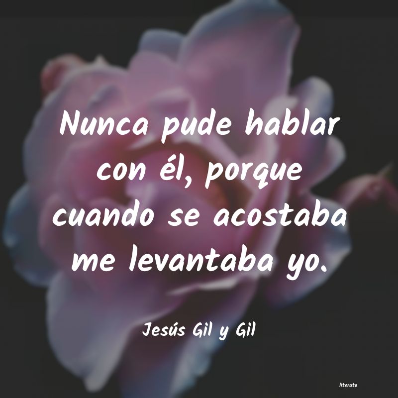 frases de Jesús Gil y Gil