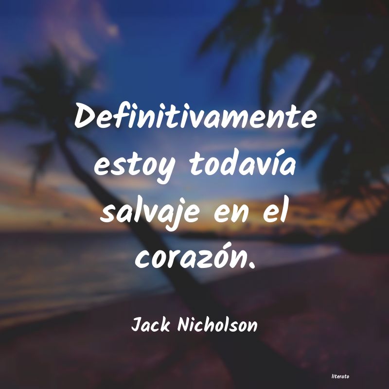 Frases de Jack Nicholson