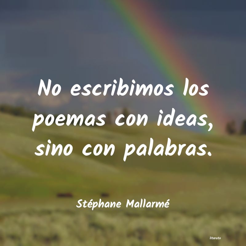 frases de Stéphane Mallarmé