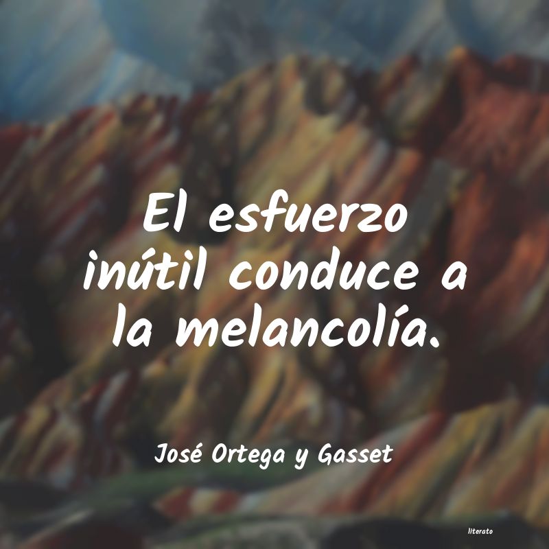 frases de José Ortega y Gasset
