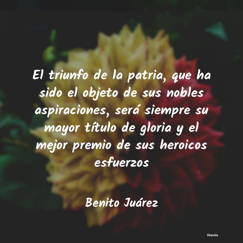 poemas en honor a benito juarez