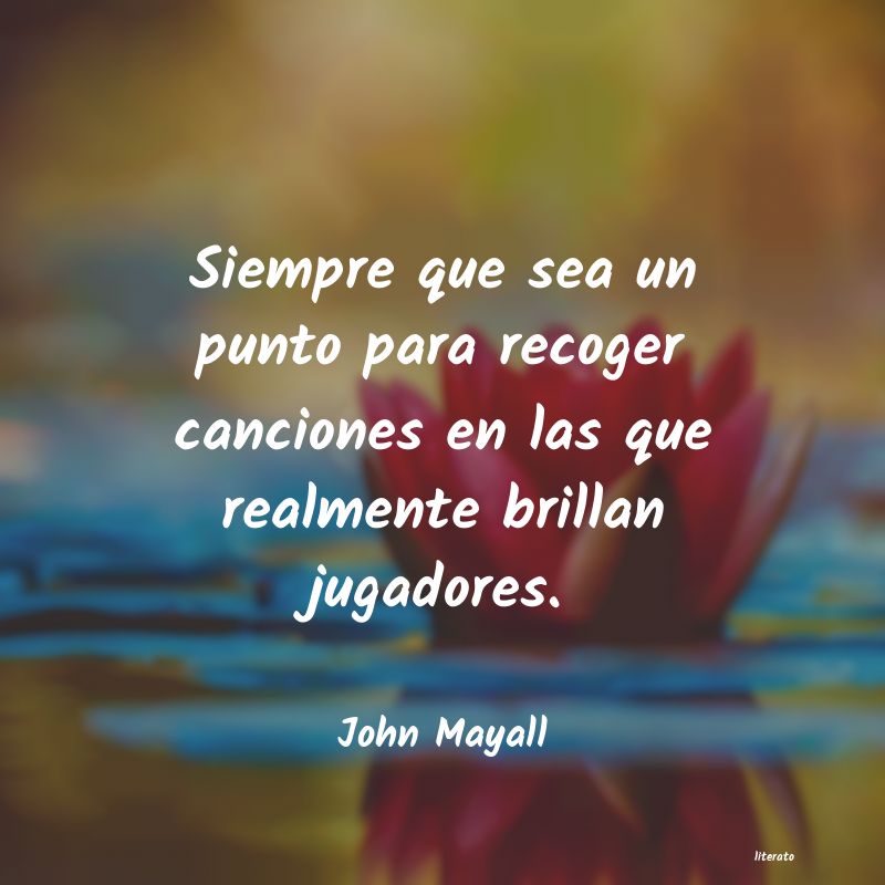 Frases de John Mayall