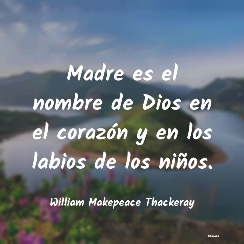 Frases de William Makepeace Thackeray