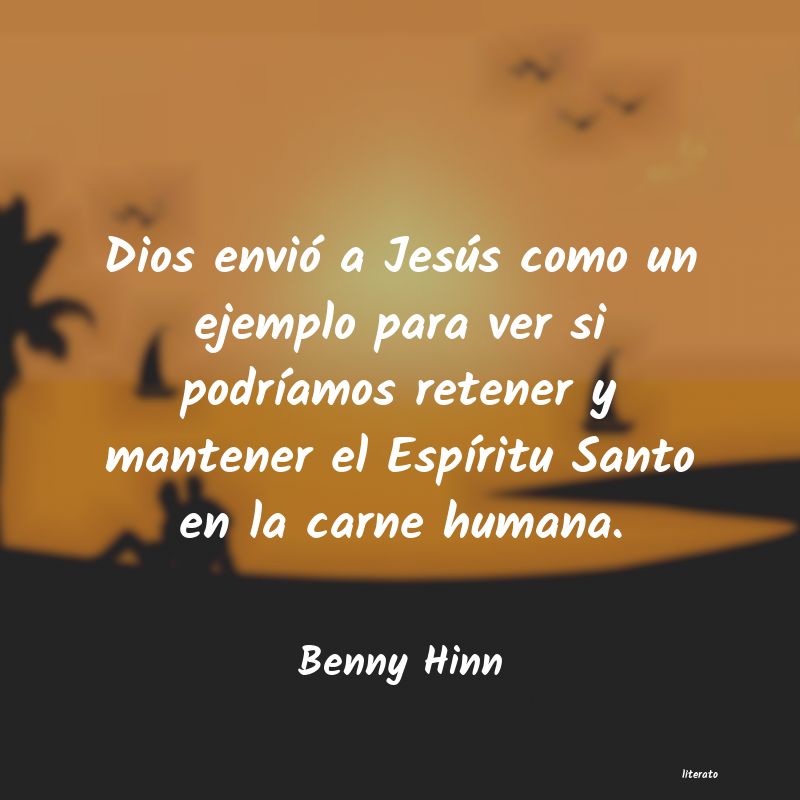 Frases de Benny Hinn