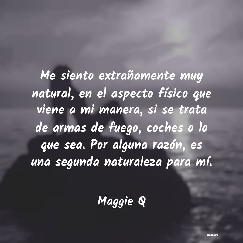 frases de Maggie Q