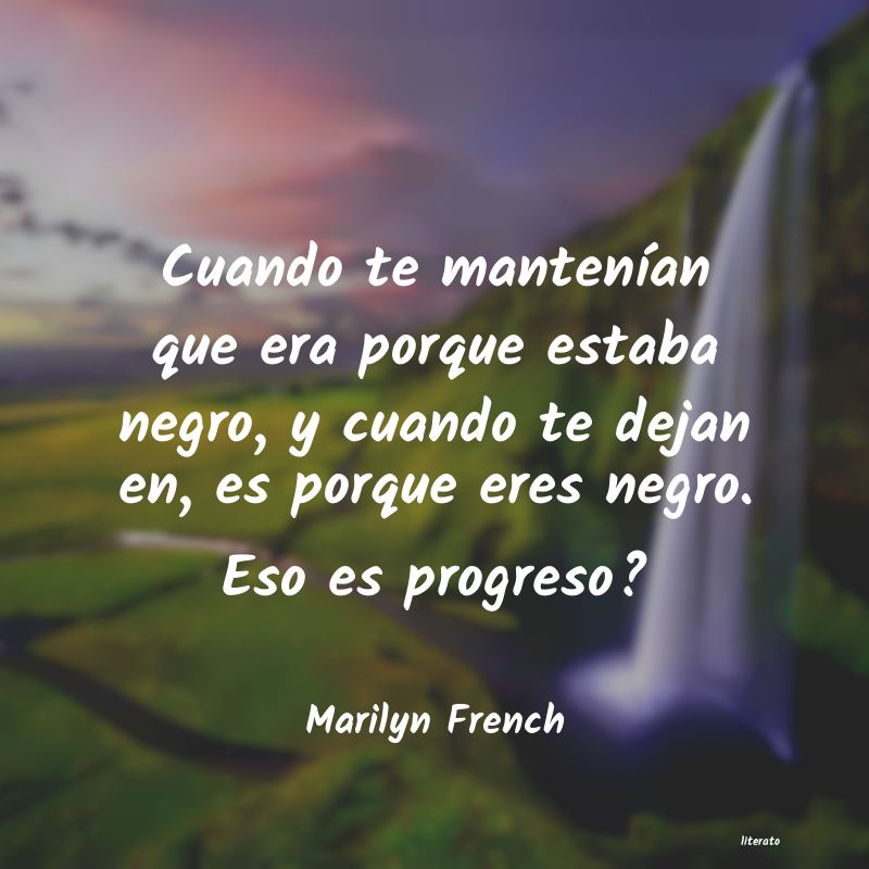 Frases de Marilyn French