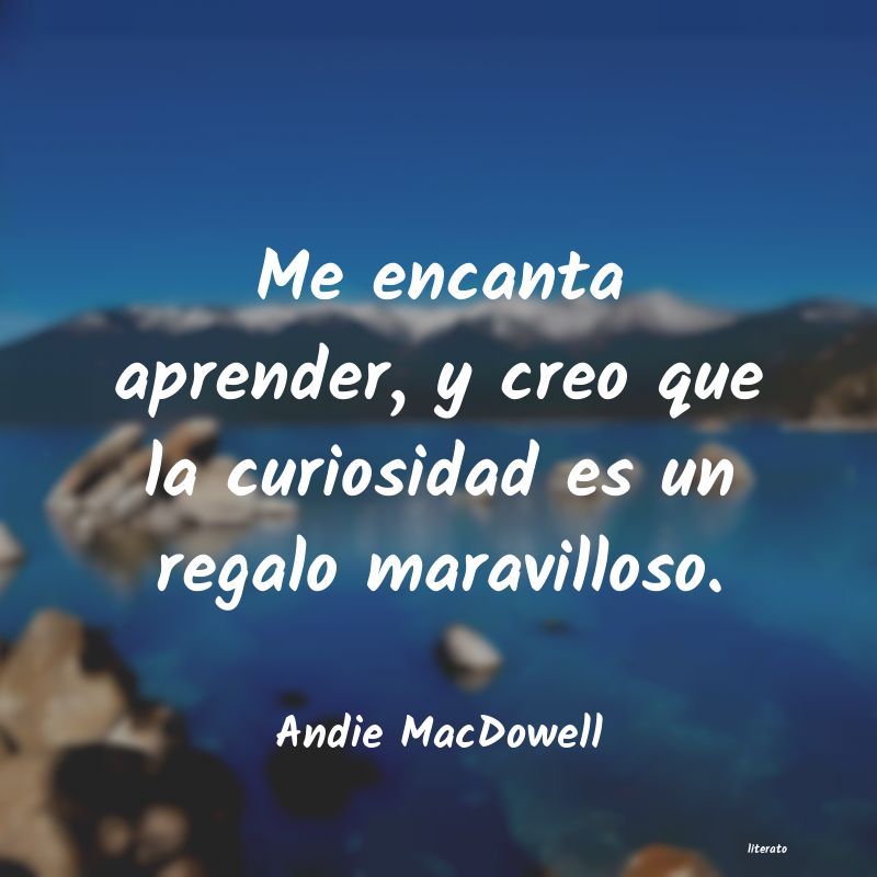 Frases de Andie MacDowell