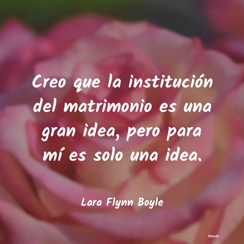 frases de Lara Flynn Boyle