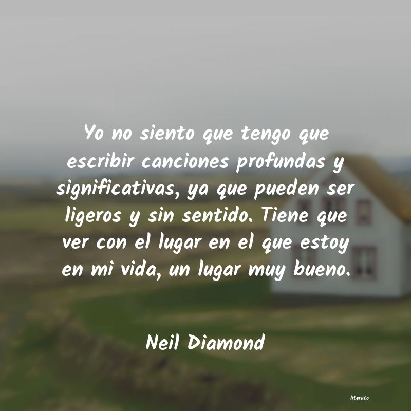 frases de Neil Diamond