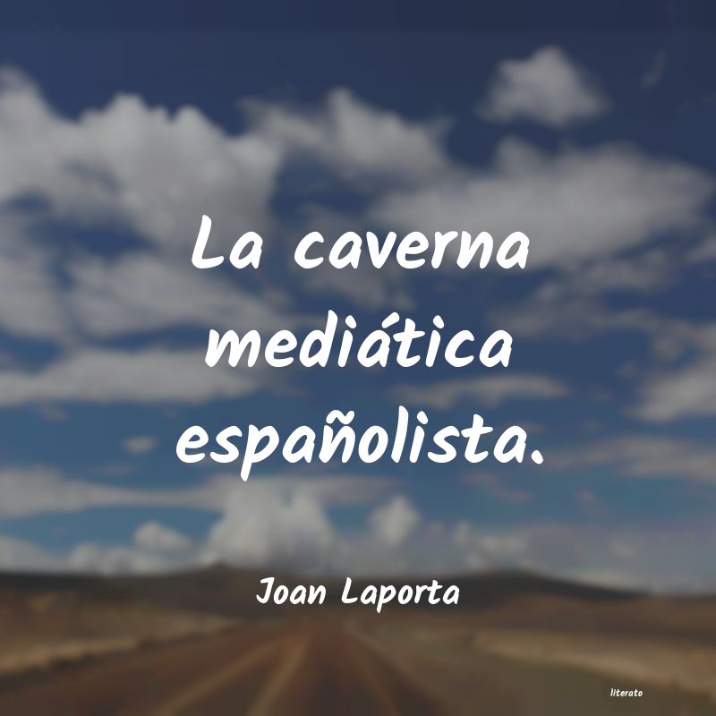 frases de Joan Laporta