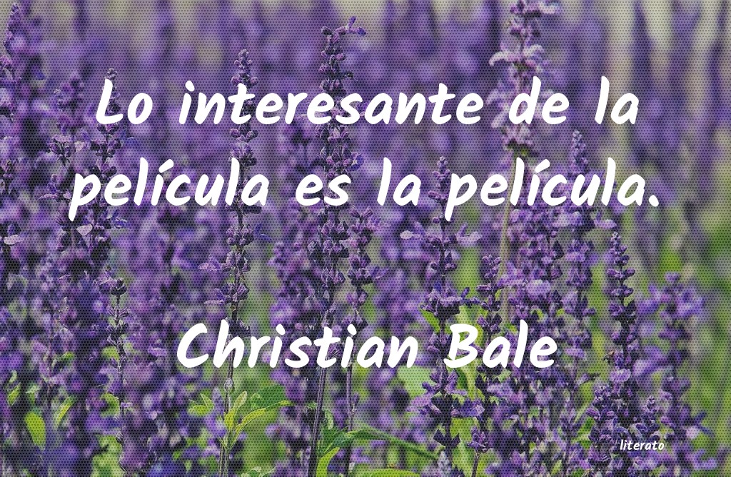frases de Christian Bale