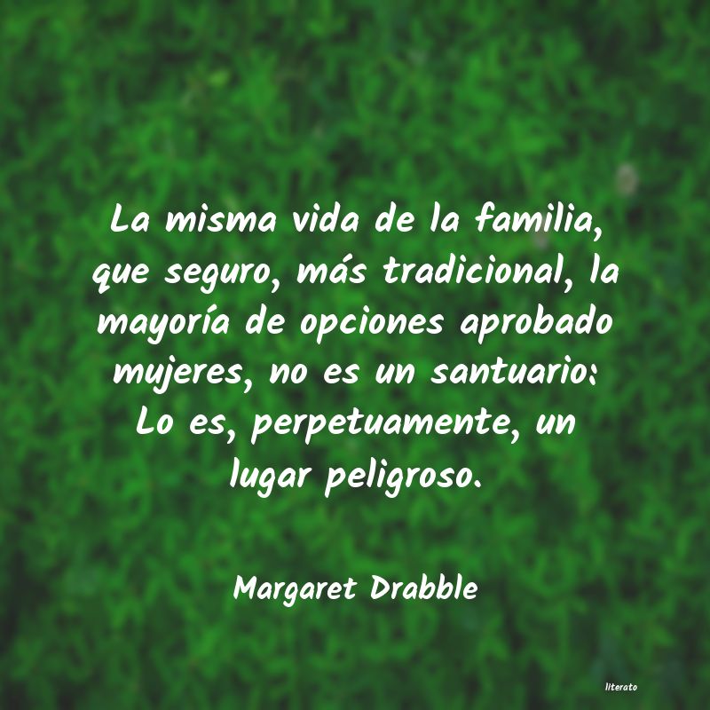 frases de Margaret Drabble
